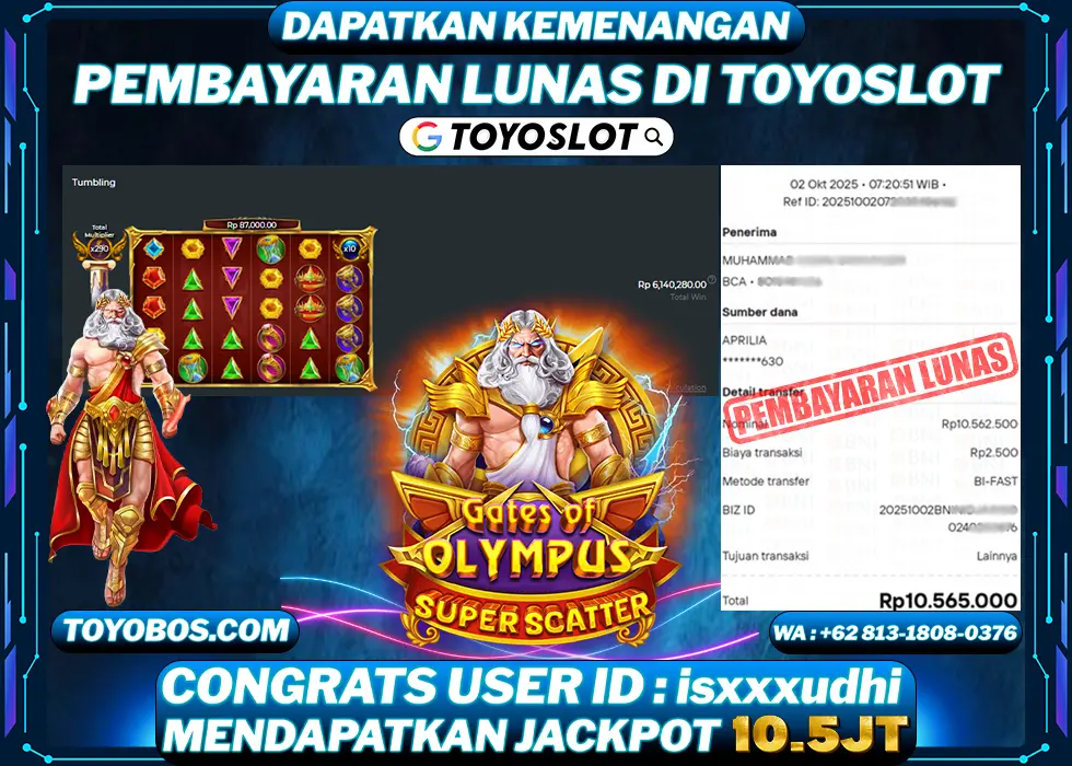 TOYOSLOT - BUKTI KEMENANGAN Gates Of Olympus Superscatter Rp10,565,000,- LUNAS